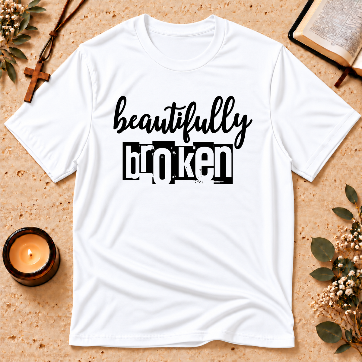Beautifully Broken Christian Healing T-Shirt Breaking Bread Designs