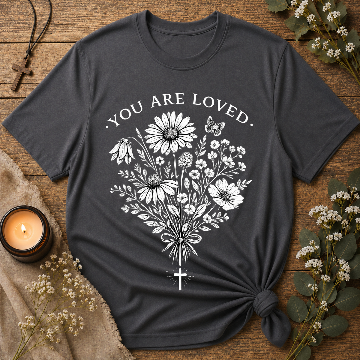 You Are Loved Christian T-Shirt | Christian Flower Graphic Tee | Faith & Encouragement Shirt Breaking Bread Designs