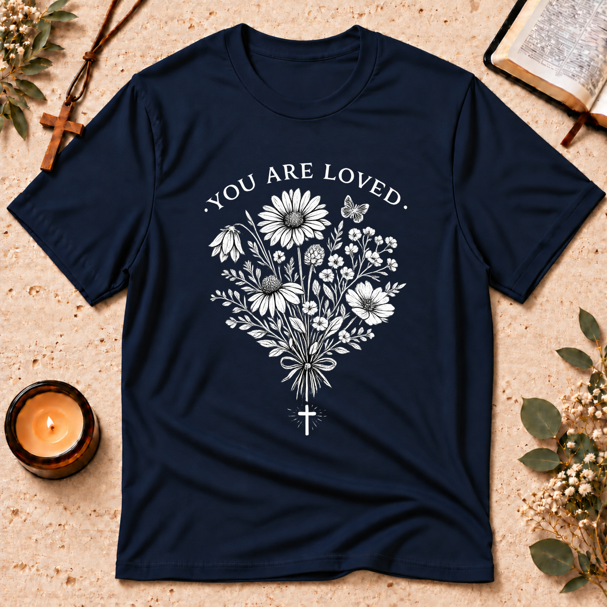 You Are Loved Christian Bouquet T-Shirt Breaking Bread Designs