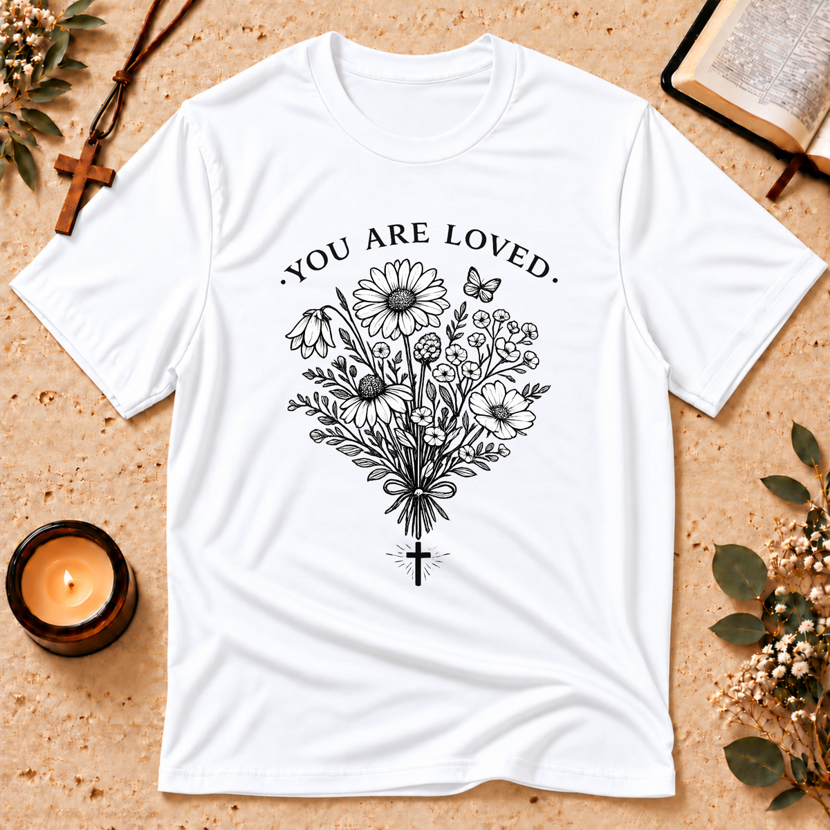 You Are Loved Christian Bouquet T-Shirt Breaking Bread Designs